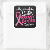 Mooie zuster Breast Cancer Survivor Brother Vierkante Sticker (Tas)