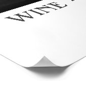 Mooie zwart-wit wijnposter! poster (Hoek)