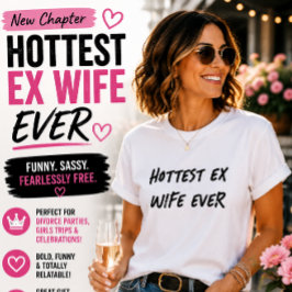 Mooiste Ex-Vrouw Ooit Grappige Scheiding Humor T-shirt