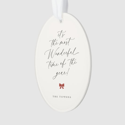 Mooiste tijd van het jaar Kerstscript Ornament (voorkant)