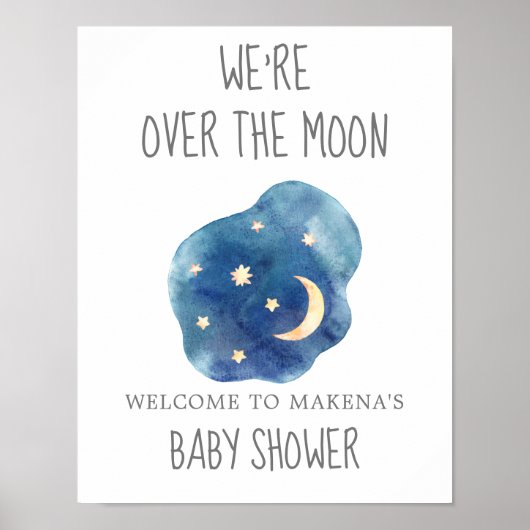 Moon and Stars We're Over the Moon Welkom Poster (Voorkant)