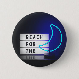 Moon Art Reach for the Moon Sign Typographic Afbee Ronde Button 5,7 Cm