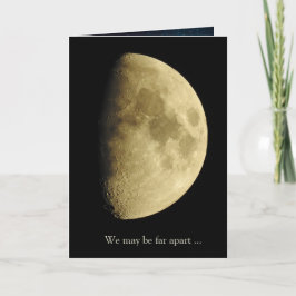 Moon Close Up Foto, Eenzaam zonder jou Kaart