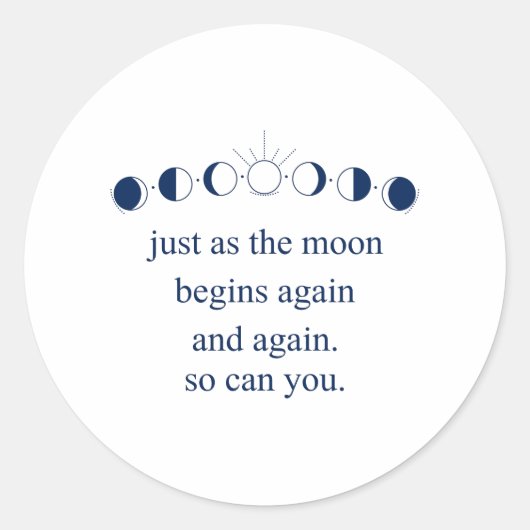 Moon Inspirational Saying Motivation Universe Ronde Sticker (Voorkant)