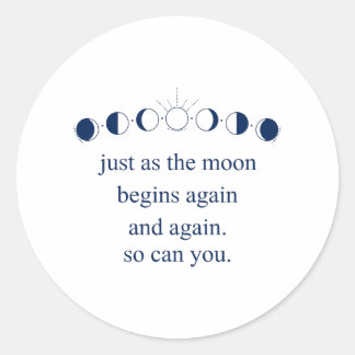Moon Inspirational Saying Motivation Universe Ronde Sticker