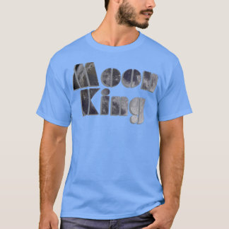 Moon King T-shirt