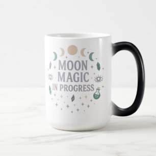 Moon Magic in Progress - Celestial Vibes Magische Mok