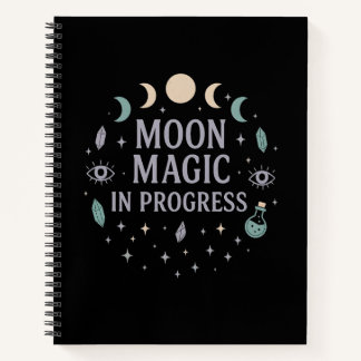 Moon Magic in Progress - Celestial Vibes Notitieboek