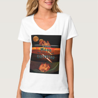 Moon Moving into the Next Universe T-shirt