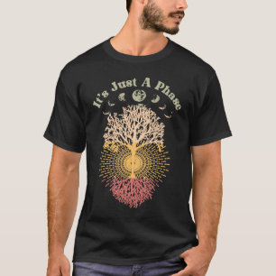 Moon Phase Gezegde Het is gewoon een fase retro T-shirt