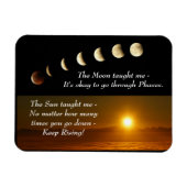 Moon Phases Sun verhoogt Inspirerend Quote Magneet (Horizontaal)