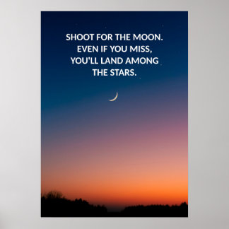 Moon Photography Motivatie Quote Poster