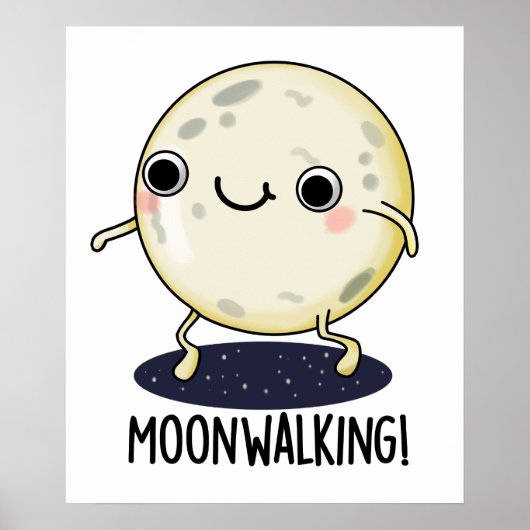 Moon Walking Funny Dance Pun Poster (Voorkant)
