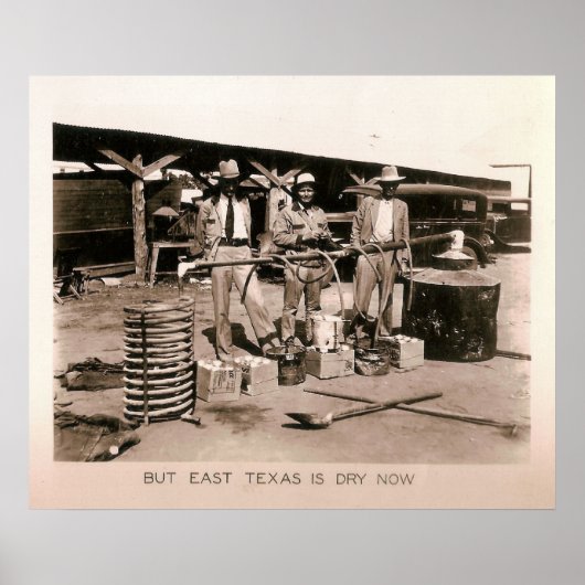 Moonshine still - Prohibition, Kilgore, TX 1931 Poster (Voorkant)