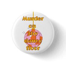 Moord op de dansvloer badge/button/speld 