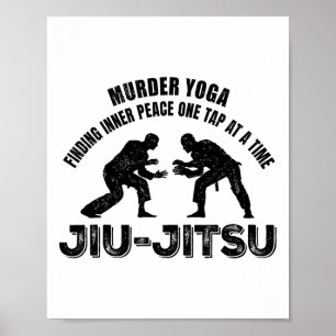 Moord Yoga Innerlijke Vrede Jiu-jitsu Grappige Gra Poster