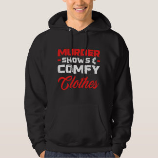 Moordshows & Comfortabele Kleding Grappige Ware Mi Hoodie