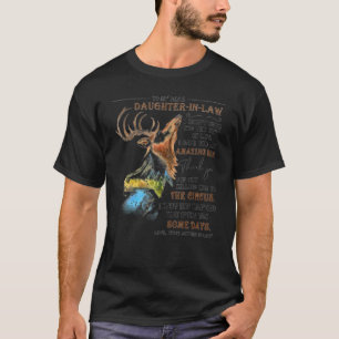 Moose aan mijn beste dochter in de wet die ik je n t-shirt