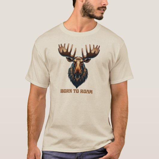 Moose Born to Roam T-shirt (Voorkant)