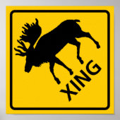 Moose Crossing Highway Sign Poster (Voorkant)