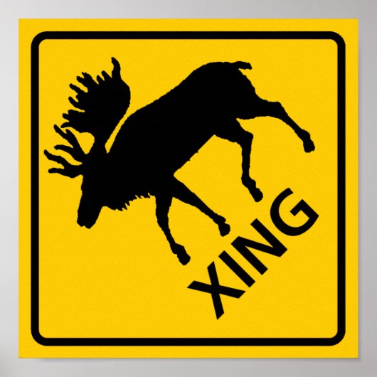 Moose Crossing Highway Sign Poster (Voorkant)