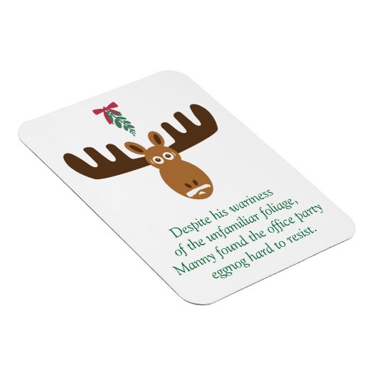 Moose Head_Eggnog & Mistletoe_Moeilijk te weerstaa Magneet (Rechterzijde)