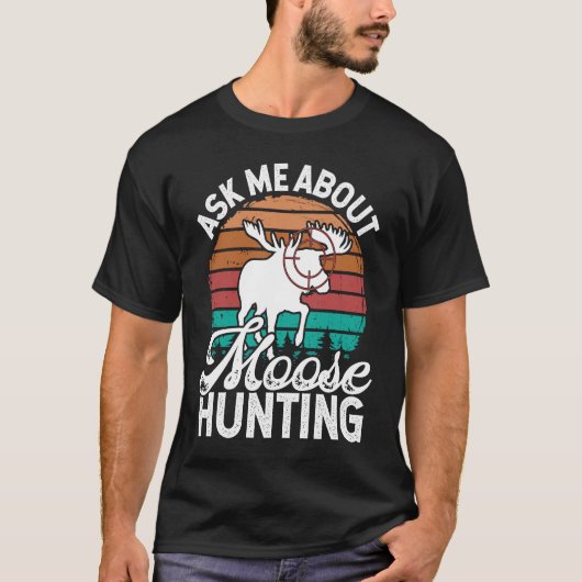 Moose Hunter Essentials  Vraag me naar Moose T-shirt (Voorkant)