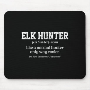 Moose Hunter Gift Funny Definition Elk Hunting Muismat