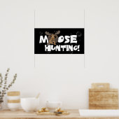 Moose Hunting Poster (Keuken)