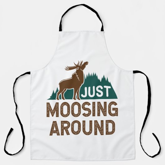 Moose Just Moosing Around Schort (Voorkant)