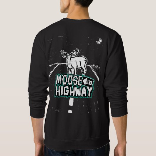 Moose op een Highway Sweatshirt (Mannen) (Achterkant)