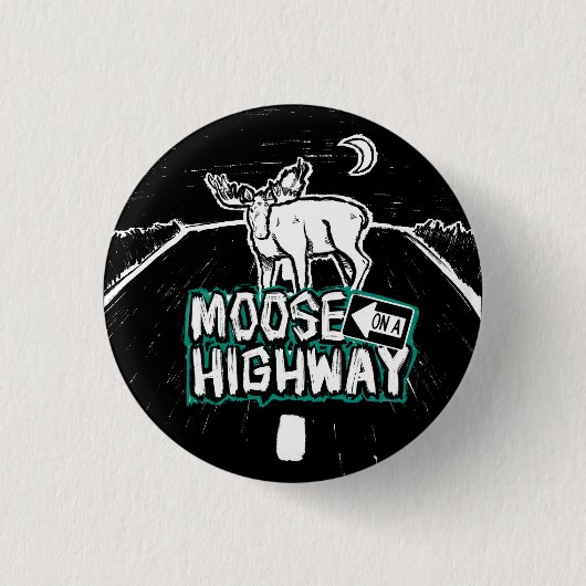 Moose op een snelweg Button (Voorkant)