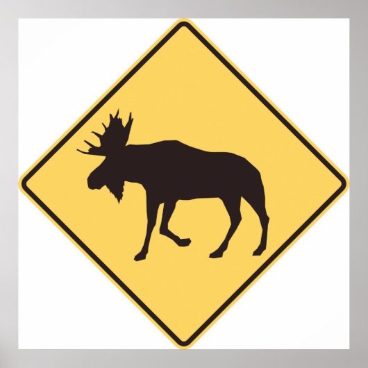 Moose Road Sign Poster (Voorkant)