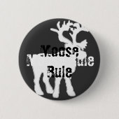 Moose Rule Button (Voorkant)