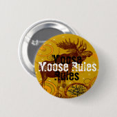 Moose Rules Button - (Voorkant /achterkant)