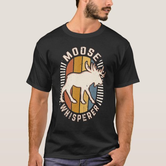 Moose Whisperer  Classic Retro Animal Love T-shirt (Voorkant)