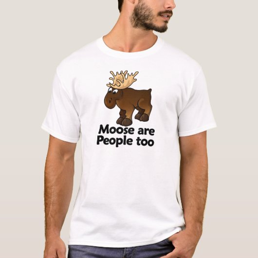 Moose zijn ook mensen t-shirt (Voorkant)