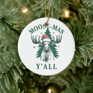 Moosemas Y'all Keramisch Ornament