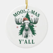 Moosemas Y'all Keramisch Ornament (Voorkant)