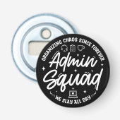 Moppen over administratieve professionals Admin Pr Button Flesopener (Voorkant)