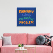 Moppen over bier: Drinken lost drinkprobleem op Canvas Afdruk (Insitu (Woonkamer))