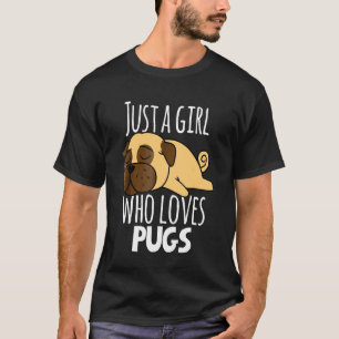 Mops Alleen Een Meisje Dat Van Mopsen Houdt T-shi T-shirt