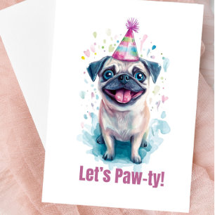 Mops “Laten we Paw-tyen!” Verjaardagskaart Kaart