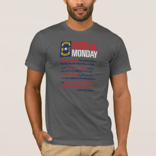 Moral Maandag, Raleigh, North Carolina T-shirt