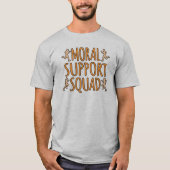 Moral Support Squad Half marathon Runner G T-shirt (Voorkant)