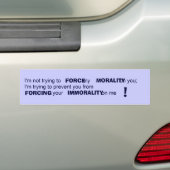 MORALITEIT BUMPERSTICKER (Op auto)