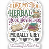 Morally Grey Book Boyfriend Herbal Tea Book Club Sticker (Voorkant)