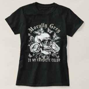 Morally Grey is mijn favoriete kleur boekenliefheb T-shirt