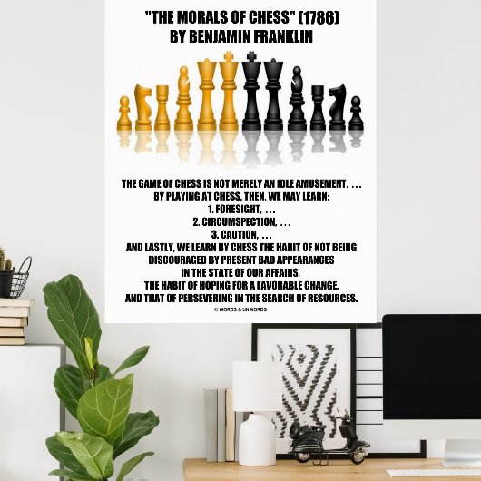 Morals van Chess Benjamin Franklin reflecterende C Poster (Thuiskantoor)