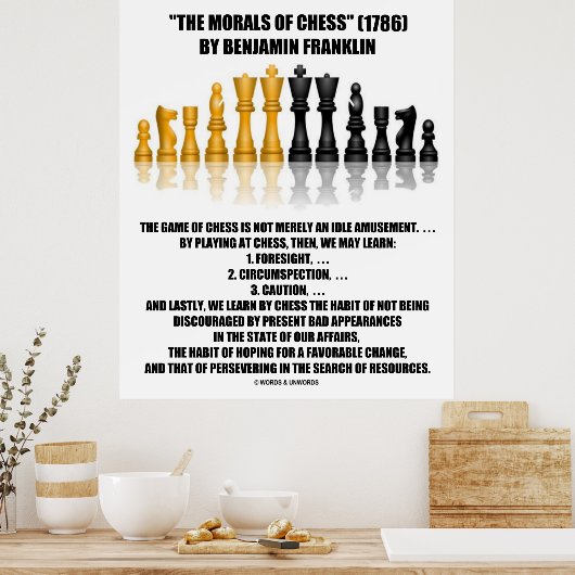 Morals van Chess Benjamin Franklin reflecterende C Poster (Keuken)
